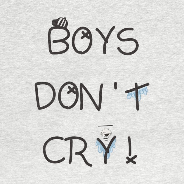 Boys don't cry by Anthur168Design